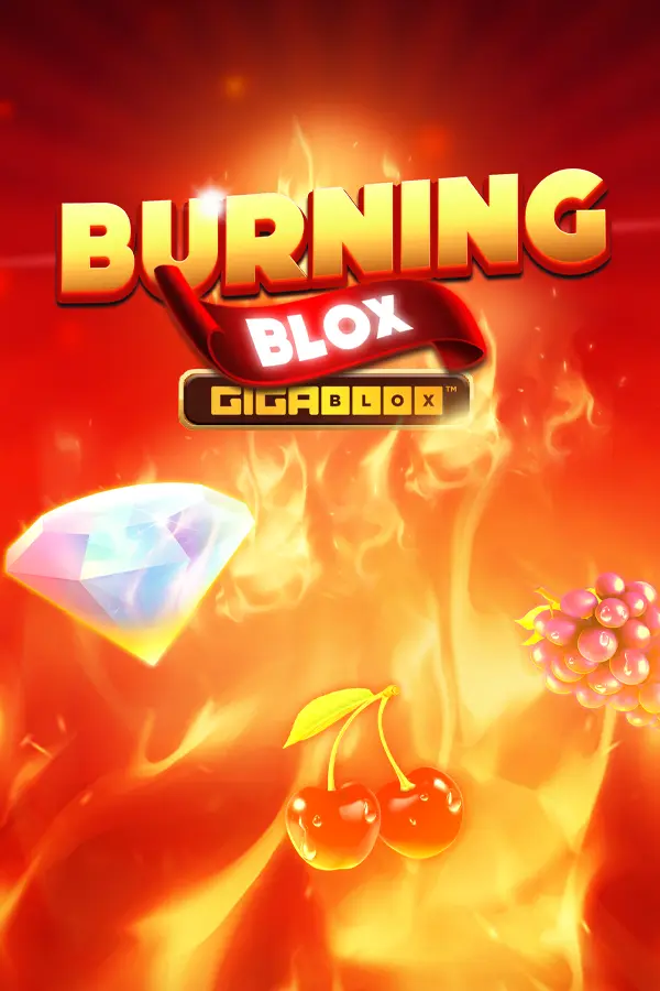 Burning Blox GigaBlox
